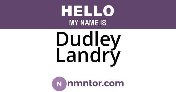 Dudley Landry