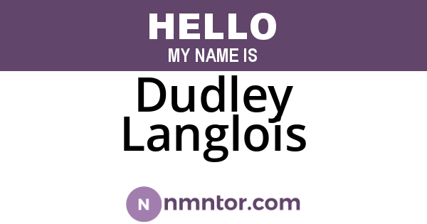 Dudley Langlois