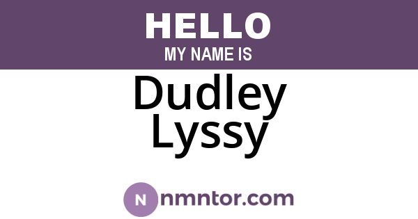 Dudley Lyssy