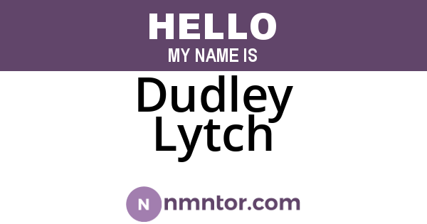 Dudley Lytch