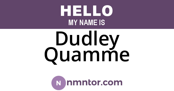 Dudley Quamme