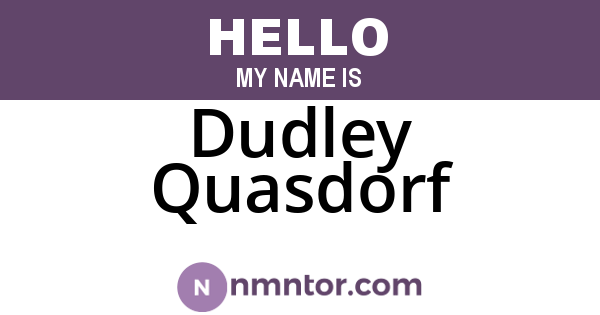 Dudley Quasdorf