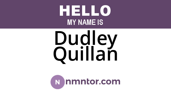 Dudley Quillan