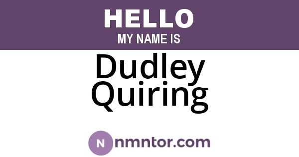 Dudley Quiring