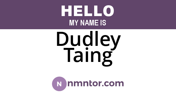 Dudley Taing