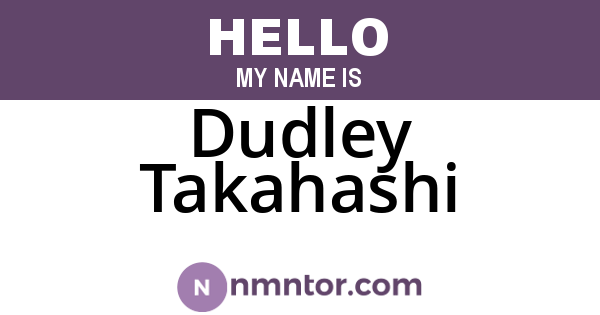Dudley Takahashi