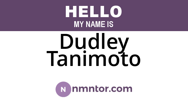 Dudley Tanimoto
