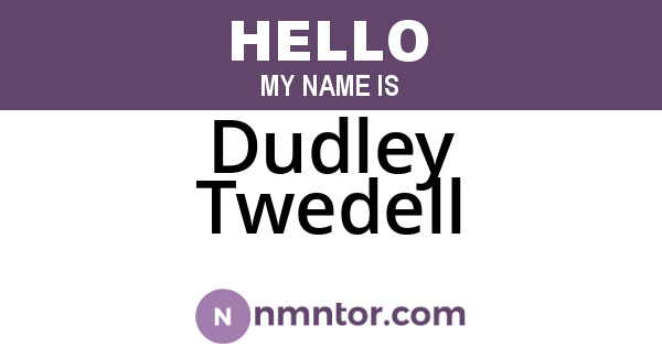 Dudley Twedell