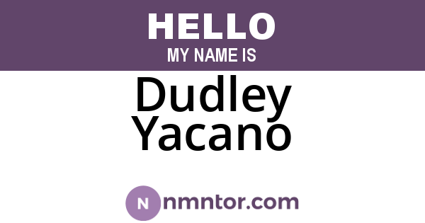 Dudley Yacano
