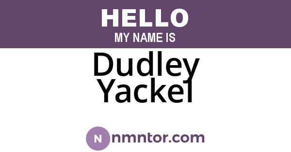 Dudley Yackel