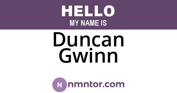 Duncan Gwinn