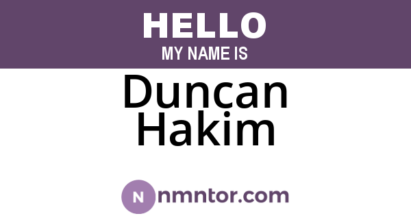 Duncan Hakim