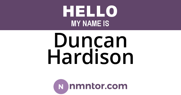 Duncan Hardison