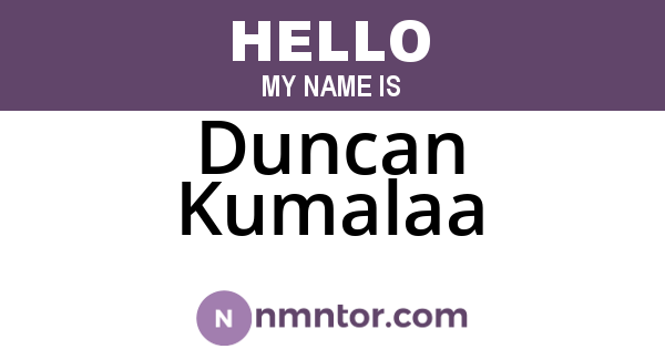 Duncan Kumalaa
