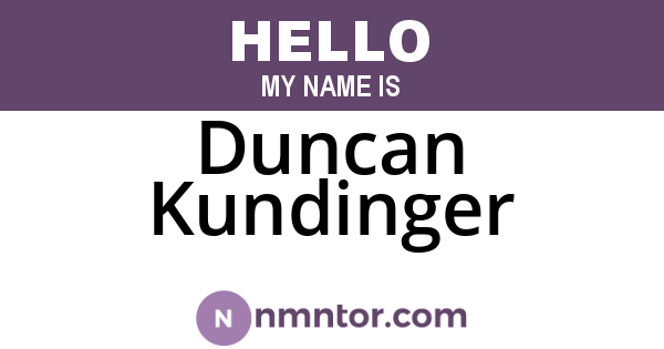 Duncan Kundinger