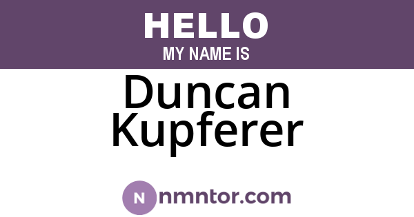 Duncan Kupferer