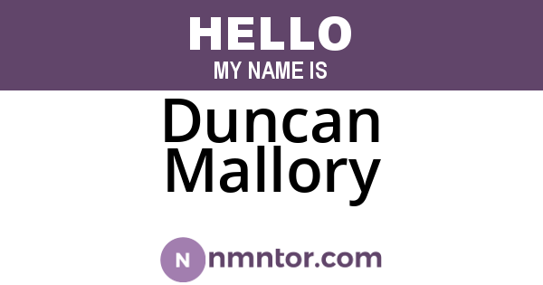 Duncan Mallory