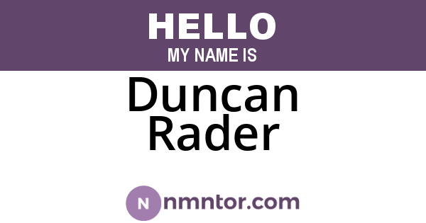 Duncan Rader