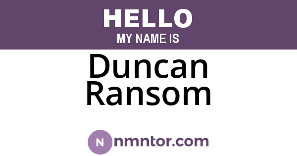 Duncan Ransom