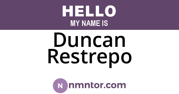 Duncan Restrepo