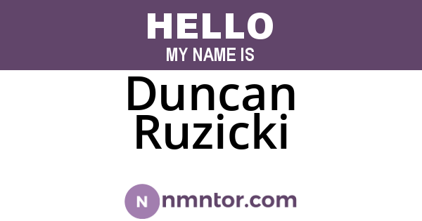 Duncan Ruzicki