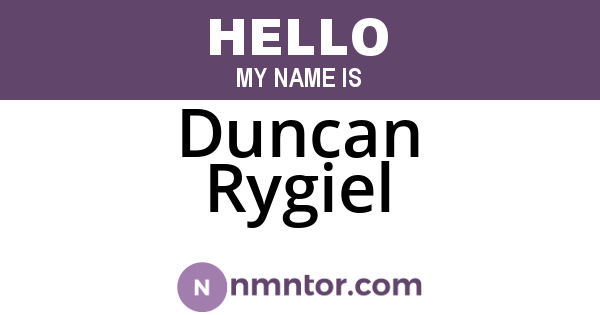 Duncan Rygiel
