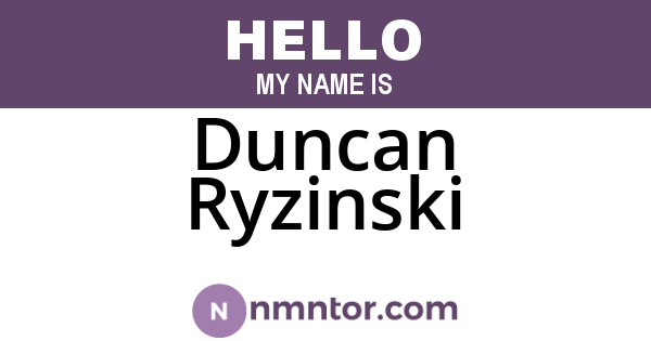 Duncan Ryzinski