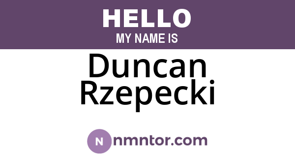 Duncan Rzepecki