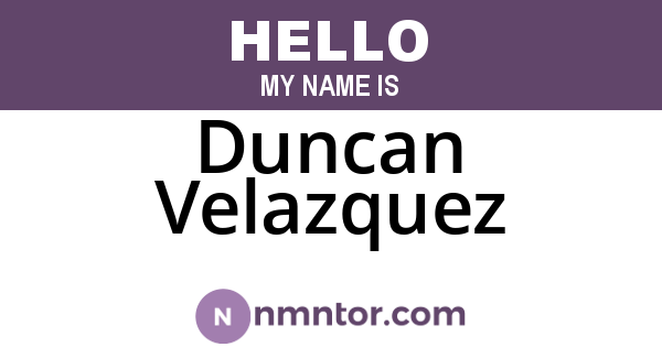 Duncan Velazquez