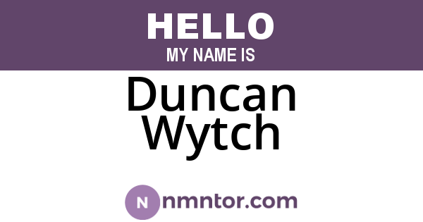 Duncan Wytch