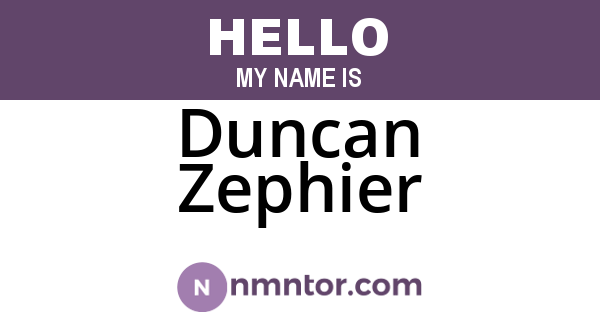 Duncan Zephier