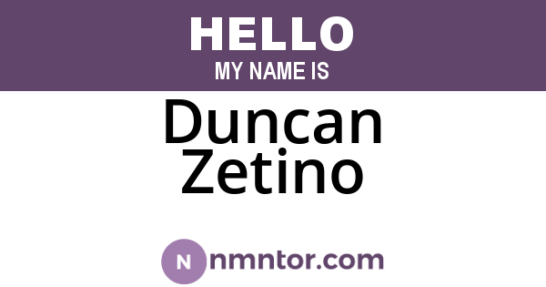 Duncan Zetino