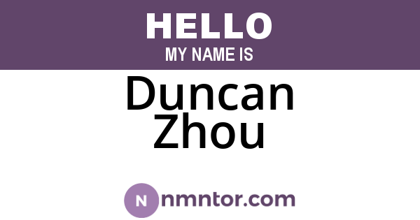 Duncan Zhou