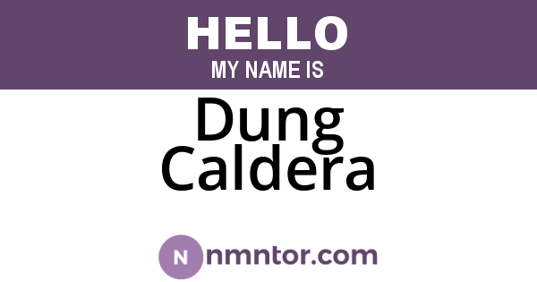 Dung Caldera