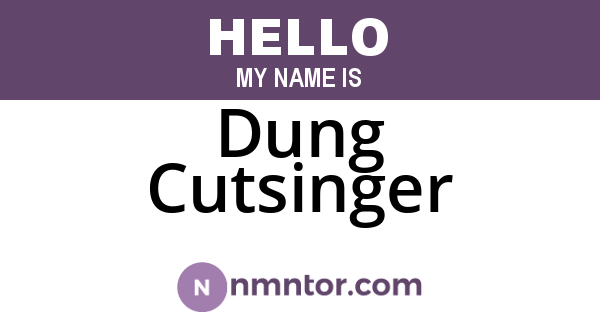 Dung Cutsinger