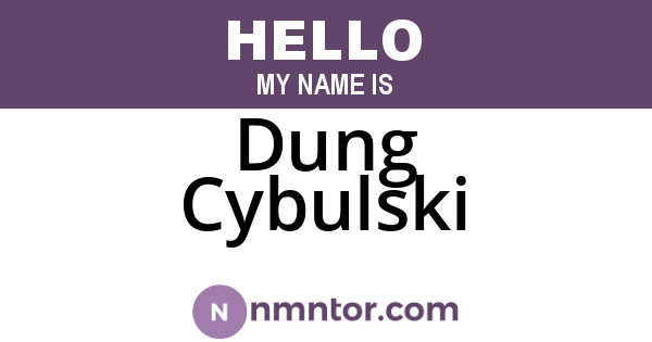 Dung Cybulski