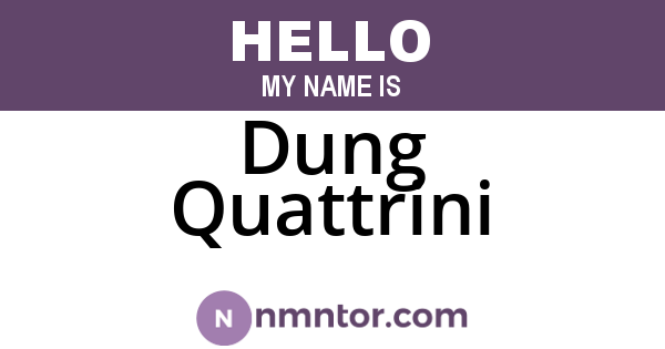 Dung Quattrini