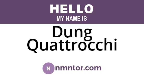 Dung Quattrocchi
