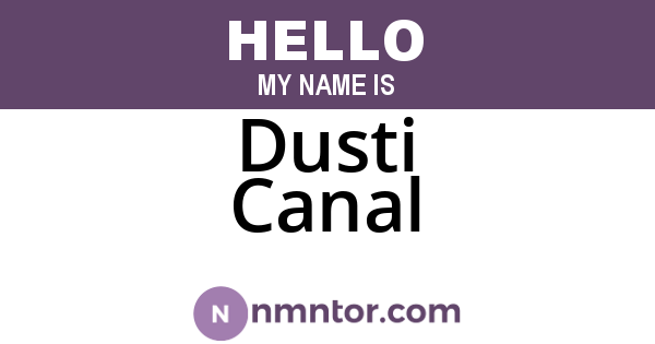 Dusti Canal