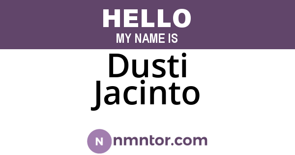 Dusti Jacinto