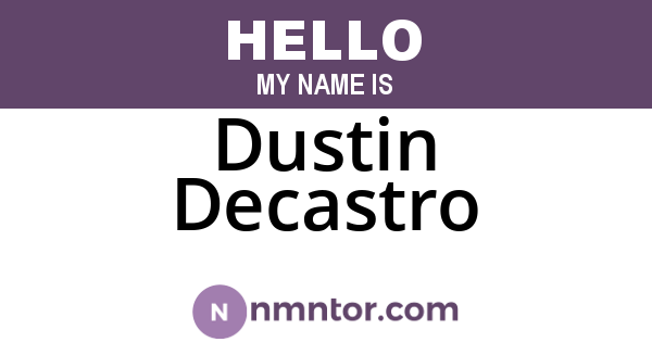 Dustin Decastro
