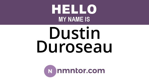 Dustin Duroseau