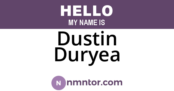 Dustin Duryea