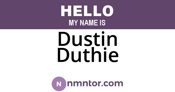 Dustin Duthie