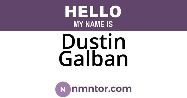 Dustin Galban