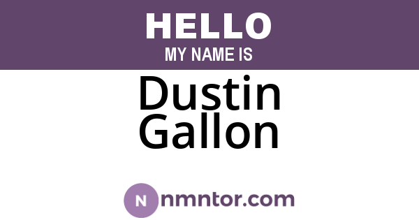 Dustin Gallon