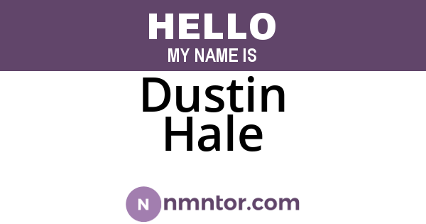 Dustin Hale
