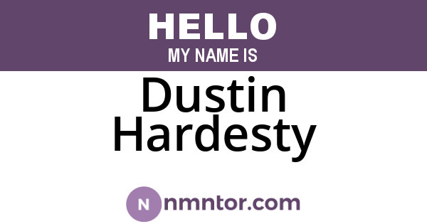 Dustin Hardesty