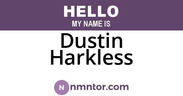 Dustin Harkless
