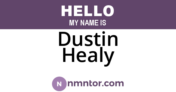 Dustin Healy